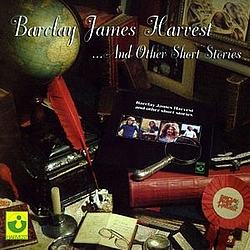 Barclay James Harvest - Barclay James Harvest &amp; Other Short Stories альбом