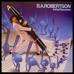 B.a. Robertson - Initial Success альбом