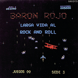 Baron Rojo - Larga Vida Al Rock and Roll альбом