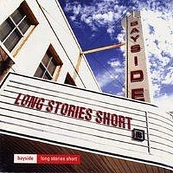 Bayside - Long Stories Short альбом