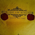BEDlight For BlueEYES - Waste My Time album