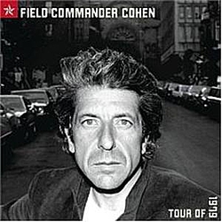 Leonard Cohen - Field Commander Cohen - Tour Of 1979 альбом