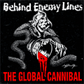 Behind Enemy Lines - The Global Cannibal альбом