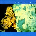 Bel Canto - White-Out Conditions альбом