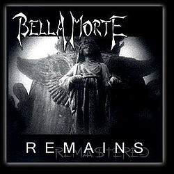 Bella Morte - Remains album
