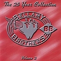 Bellamy Brothers - The 25 Year Collection - Volume 2 альбом