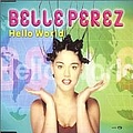 Belle Perez - Hello World альбом