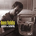 Ben Folds - Rockin&#039; the Suburbs EP album