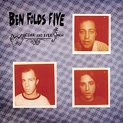 Ben Folds Five - Whatever and Ever Amen альбом