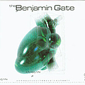 The Benjamin Gate - Come Put Your Head Up in My Heart альбом