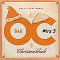 Ben Kweller - Music From the O.C.: Mix 3 Have a Very Merry Chrismukkah альбом