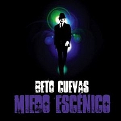 Beto Cuevas - Miedo escénico альбом