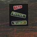 The Better World - The Better World album
