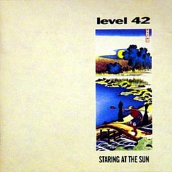 Level 42 - Staring At The Sun album