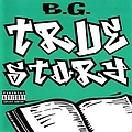 B.G. - True Story альбом
