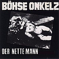 Böhse Onkelz - Der nette Mann album