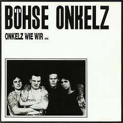 Böhse Onkelz - Onkelz wie wir альбом