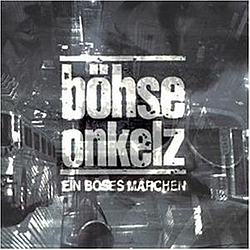Böhse Onkelz - Ein böses Märchen album