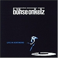 Böhse Onkelz - Live in Dortmund (disc 1) альбом