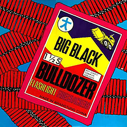 Big Black - Bulldozer альбом