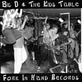 Big D And The Kids Table - EP (Live From Bentley College) альбом