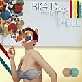 Big D And The Kids Table - Fluent In Stroll альбом
