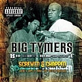 Big Tymers - Big Money Heavyweight: Screwed and Chopped album