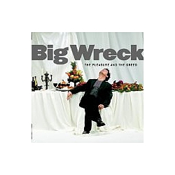 Big Wreck - The Pleasure and the Greed album