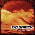 Big Wreck - In Loving Memory Of... album