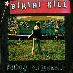 Bikini Kill - Pussy Whipped album