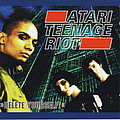 Atari Teenage Riot - Delete Yourself! альбом