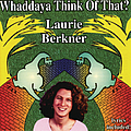 Laurie Berkner - Whaddaya Think Of That? album