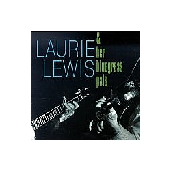 Laurie Lewis - Laurie Lewis &amp; Her Bluegrass Pals album