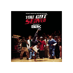 ATL - B2K Presents &quot;You Got Served&quot; Soundtrack альбом