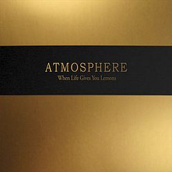 Atmosphere - When Life Gives You Lemons, You Paint That Shit Gold - Standard Edition album