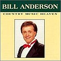 Bill Anderson - Country Music Heaven альбом