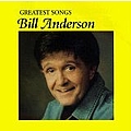 Bill Anderson - Greatest Songs альбом