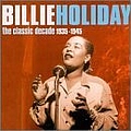 Billie Holiday - The Classic Decade: 1935-1945 album