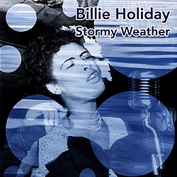 Billie Holiday - Stormy Weather альбом