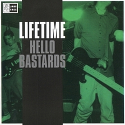 Lifetime - Hello Bastards album
