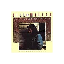 Bill Miller - The Art of Survival альбом