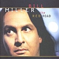 Bill Miller - The Red Road album