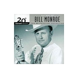 Bill Monroe - 20th Century Masters - The Millennium Collection: The Best of Bill Monroe album