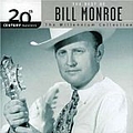 Bill Monroe - 20th Century Masters - The Millennium Collection: The Best of Bill Monroe альбом