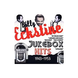 Billy Eckstine - Jukebox Hits 1943-1953 album