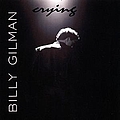 Billy Gilman - Crying альбом