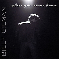 Billy Gilman - When You Come Home album