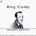 Bing Crosby - Golden Greats (disc 3) album
