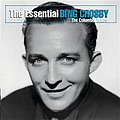 Bing Crosby - The Essential Bing Crosby - The Columbia Years альбом