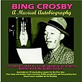 Bing Crosby - A Musical Autobiography album